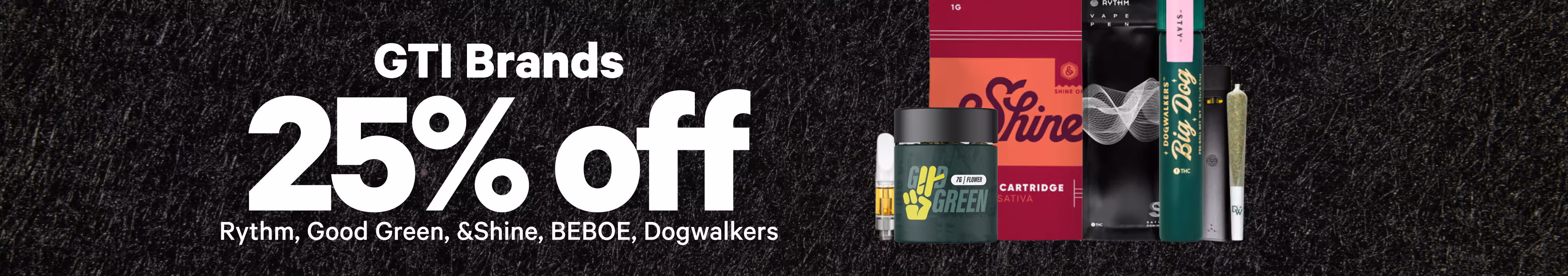Cannabis Promo, Cannabis Sales, Cannabis Discounts, Cannabis on Sale, 25% Off GTI Brands