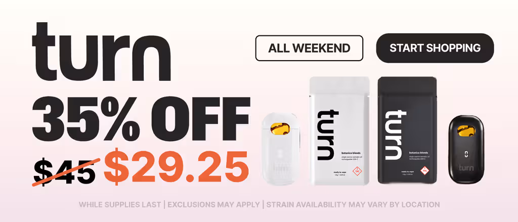 Cannabis Promo, Cannabis Sales, Cannabis Discounts, Cannabis on Sale, TURN AIO Vapes $29.25!