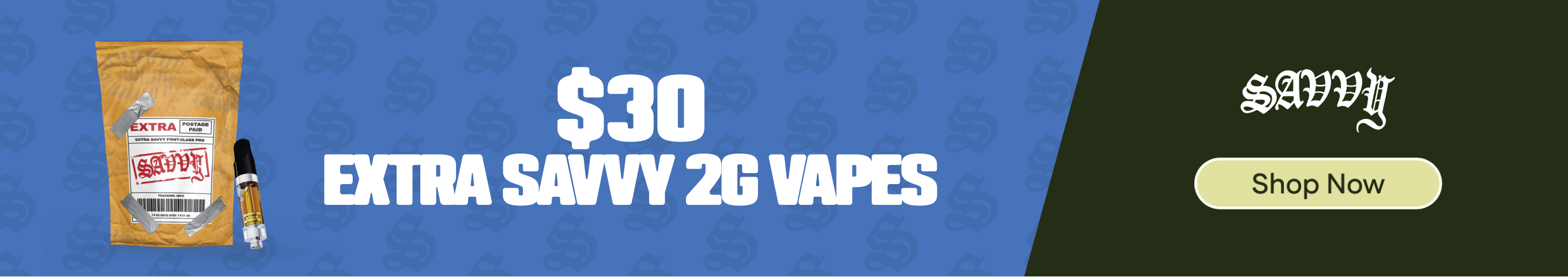 $30 Extra Savvy 2G Vapes