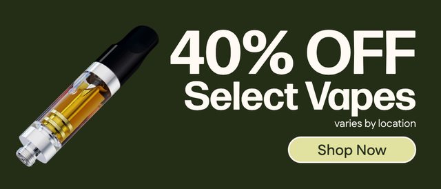 Cannabis Promo, Cannabis Sales, Cannabis Discounts, Cannabis on Sale, 40% Off Select Vapes