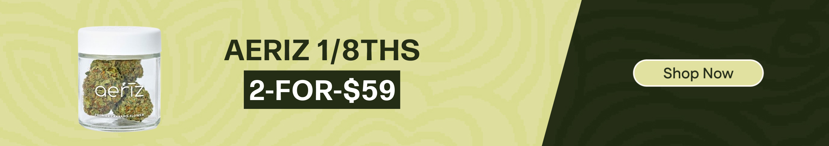 2-for-$59 Aeriz 1/8ths