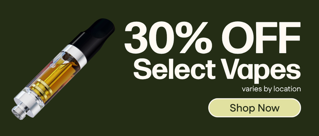 Cannabis Promo, Cannabis Sales, Cannabis Discounts, Cannabis on Sale, 30% Off Select Vapes