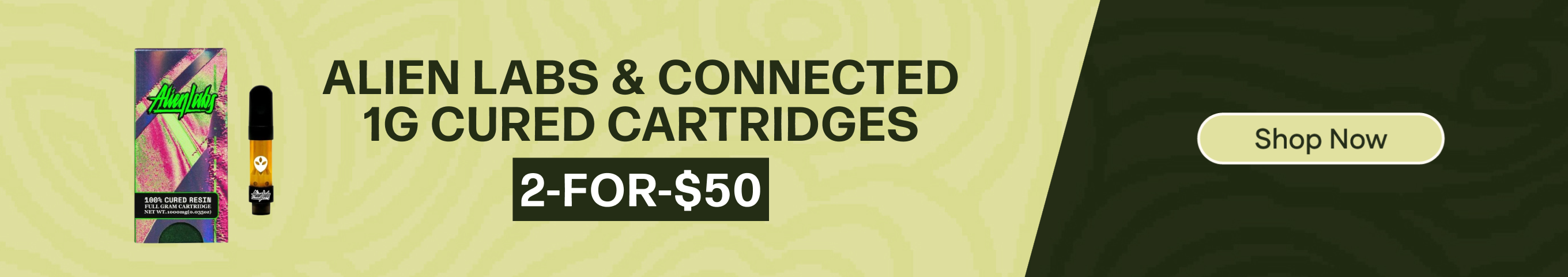 2-for-$50 Alien Labs/Connected 1G Cured Cartridges