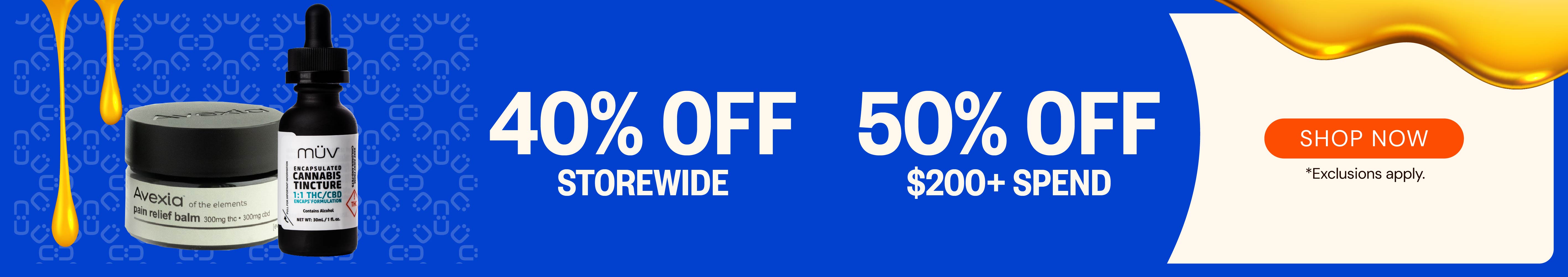 40% OFF storewide or 50% OFF $200 or more!