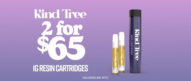 Cannabis Promo, Cannabis Sales, Cannabis Discounts, Cannabis on Sale, 2 for $65 Kind Tree 1G Cartridges