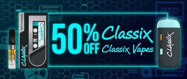 Cannabis Promo, Cannabis Sales, Cannabis Discounts, Cannabis on Sale, 50% off Classix Vapes