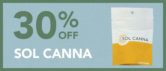 Cannabis Promo, Cannabis Sales, Cannabis Discounts, Cannabis on Sale, 30% off Sol Canna
