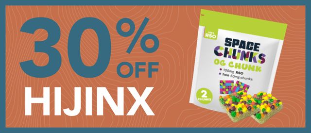Cannabis Promo, Cannabis Sales, Cannabis Discounts, Cannabis on Sale, 30% off HiJnx