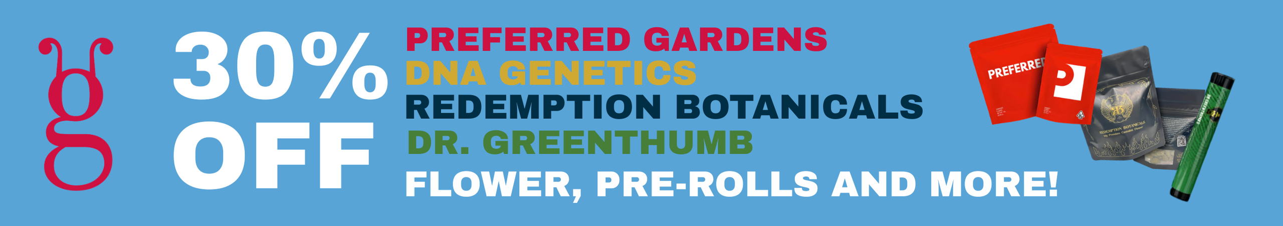 Cannabis Promo, Cannabis Sales, Cannabis Discounts, Cannabis on Sale, 30% Off Redemption Botanicals, Dr. Greenthumb, & more!