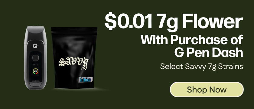 Buy a G Pen Dash, get a $0.01 The Soap or G Purps 7g Flower