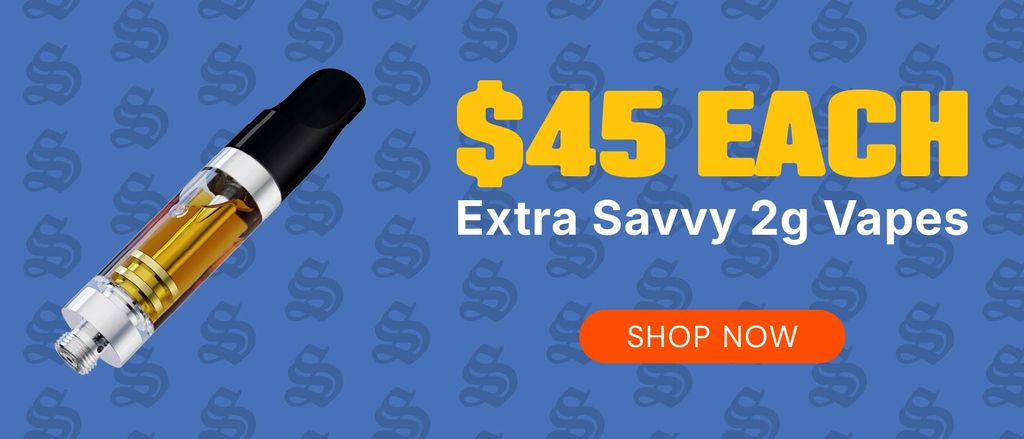 $45 - Extra Savvy 2G Vapes