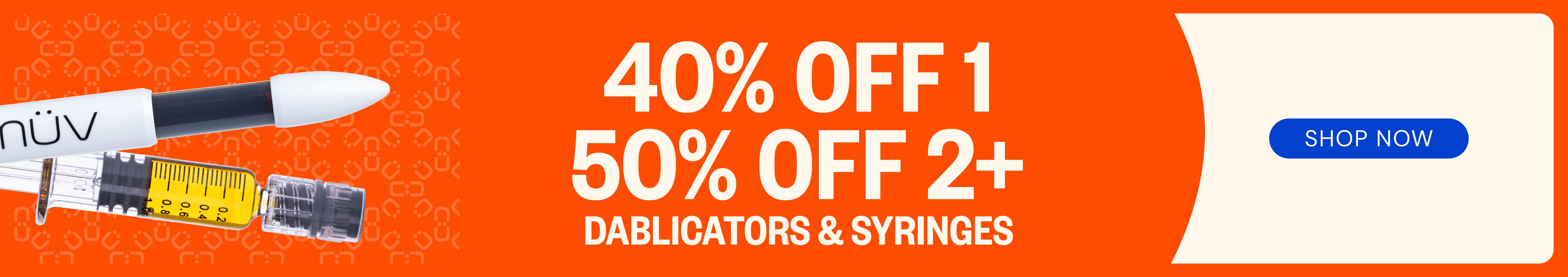 Dablicators & Syringes: 40% OFF 1 or 50% OFF 2+