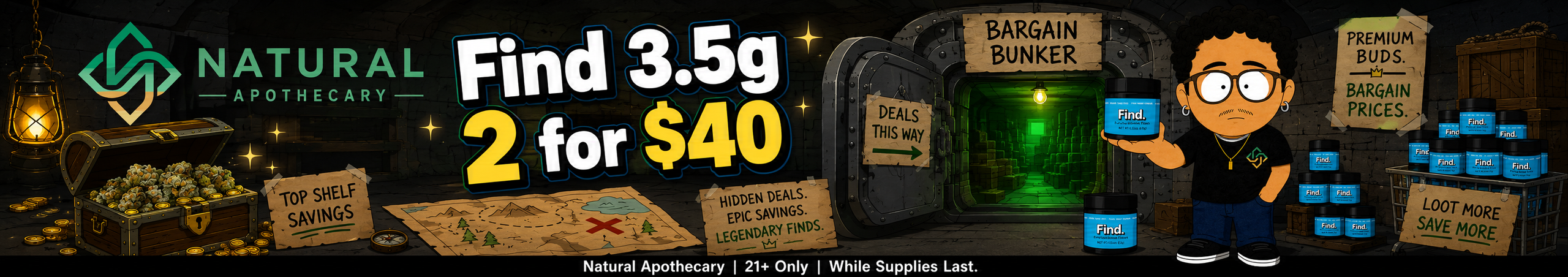 Cannabis Promo, Cannabis Sales, Cannabis Discounts, Cannabis on Sale, Find 3.5g 2 for $40!