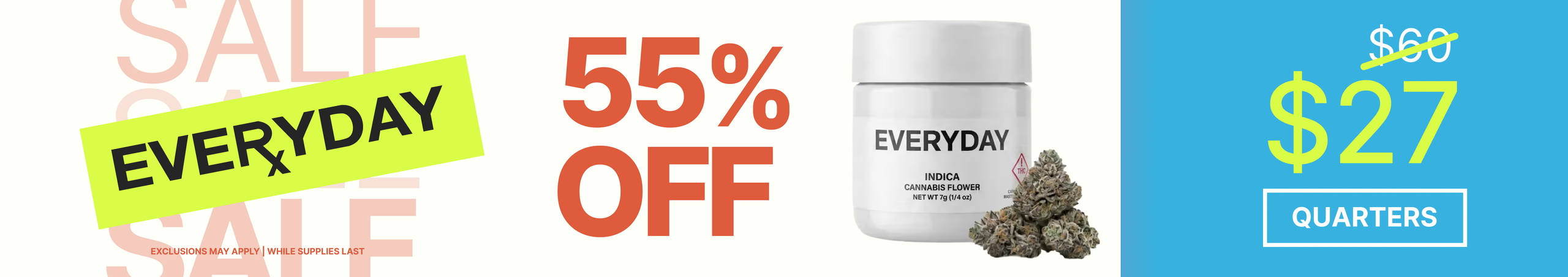 Cannabis Promo, Cannabis Sales, Cannabis Discounts, Cannabis on Sale, Everyday Quarters $27 (55% OFF)! - TODAY ONLY!