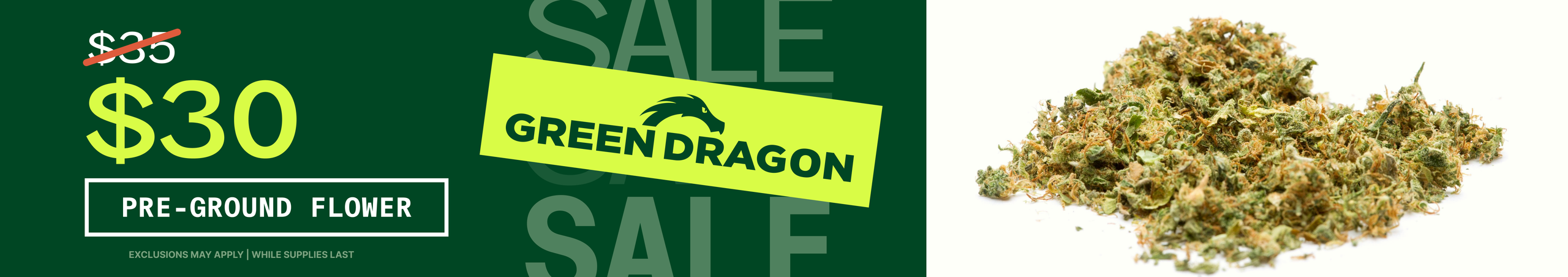 Cannabis Promo, Cannabis Sales, Cannabis Discounts, Cannabis on Sale, $30 Green Dragon Preground 14G! - TODAY ONLY!