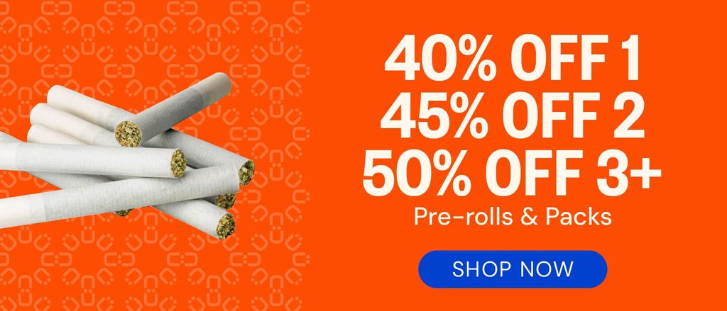 Pre-Rolls & Packs: 40% OFF 1, 45% OFF 2, or 50% OFF 3+