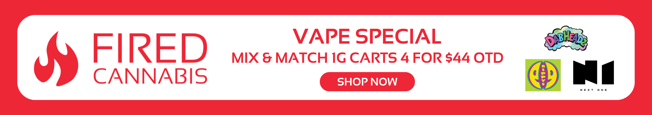 Cannabis Promo, Cannabis Sales, Cannabis Discounts, Cannabis on Sale, 4 for $44 1G Vapes