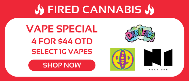 Cannabis Promo, Cannabis Sales, Cannabis Discounts, Cannabis on Sale, 4 for $44 1G Vapes