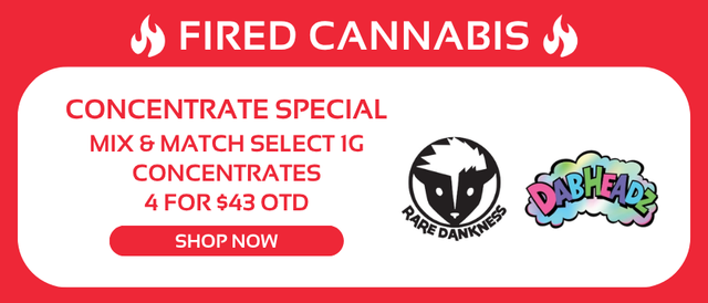 Cannabis Promo, Cannabis Sales, Cannabis Discounts, Cannabis on Sale, 4 for $43 1G Concentrates