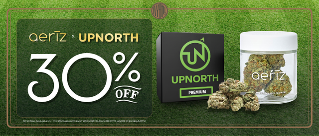 Cannabis Promo, Cannabis Sales, Cannabis Discounts, Cannabis on Sale, Aeriz and UpNorth 30% Off!