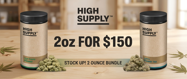 Cannabis Promo, Cannabis Sales, Cannabis Discounts, Cannabis on Sale, High Supply - 2oz for $150