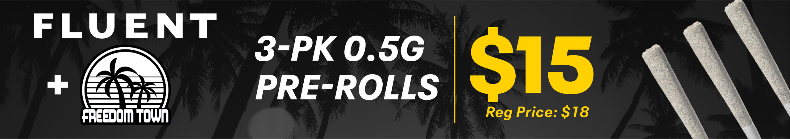 Cannabis Promo, Cannabis Sales, Cannabis Discounts, Cannabis on Sale, $15 | Pre-rolls 3 Pack