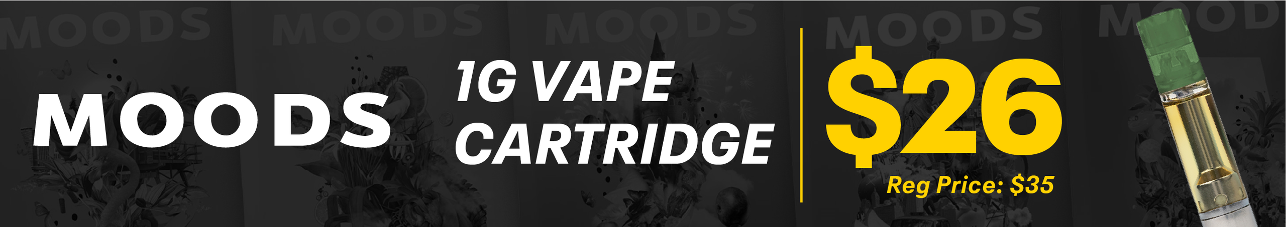 Cannabis Promo, Cannabis Sales, Cannabis Discounts, Cannabis on Sale, $26 | MOODS 1g Carts