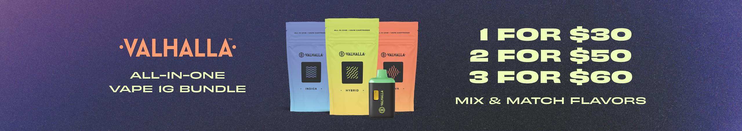 Cannabis Promo, Cannabis Sales, Cannabis Discounts, Cannabis on Sale, Valhalla 1G AIOs - 1 for $30, 2 for $50, 3 for $60