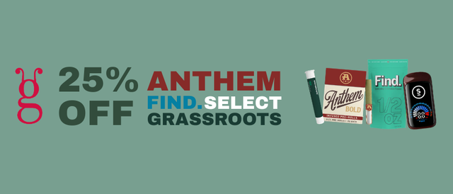 Cannabis Promo, Cannabis Sales, Cannabis Discounts, Cannabis on Sale, 25% Off Anthem, Select, Find. & more