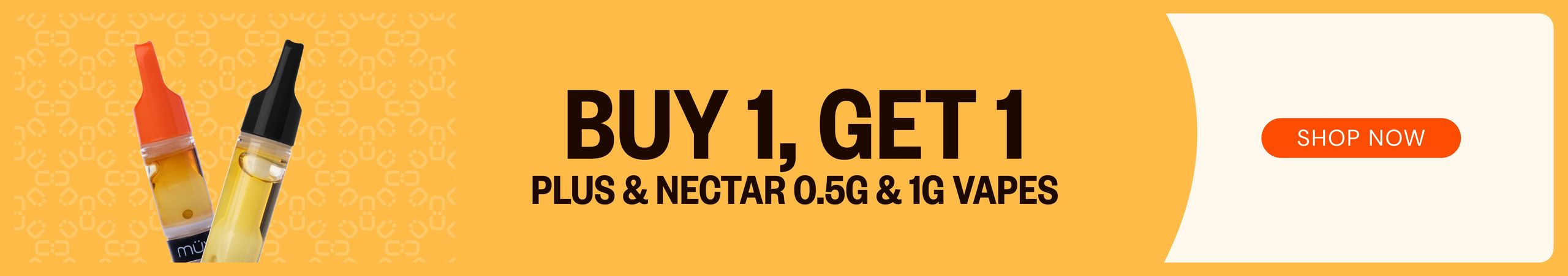 Cannabis Promo, Cannabis Sales, Cannabis Discounts, Cannabis on Sale, Buy One, Get One - Plus & Nectar. 0.5g & 1g Vapes