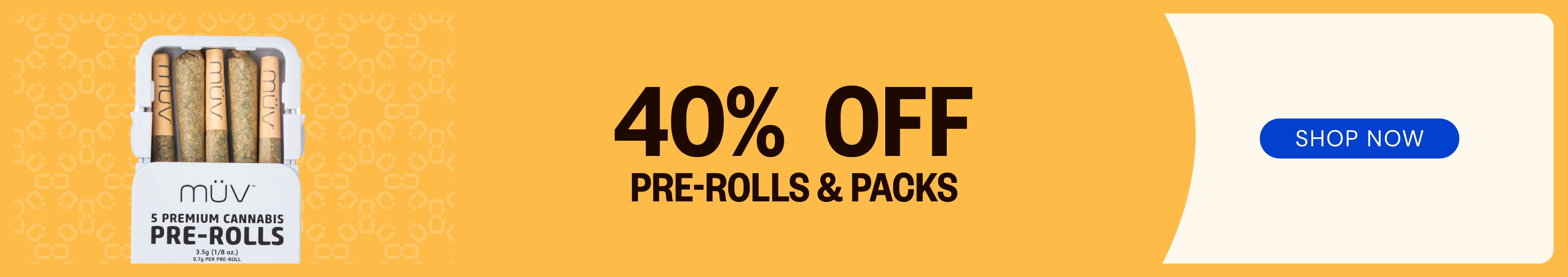 40% OFF Pre-rolls & Pre-roll Packs
