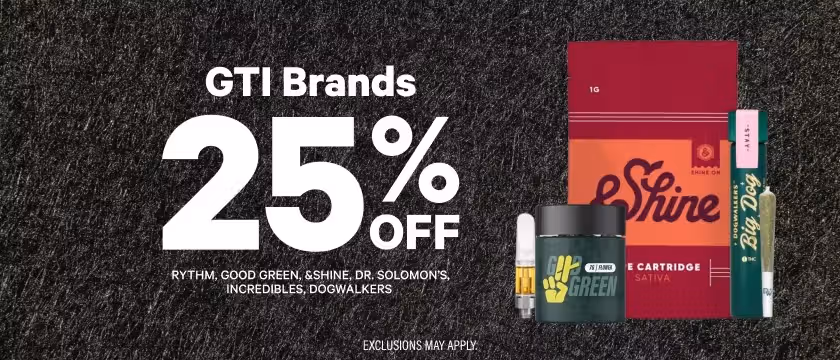 Cannabis Promo, Cannabis Sales, Cannabis Discounts, Cannabis on Sale, 25% Off GTI Brands