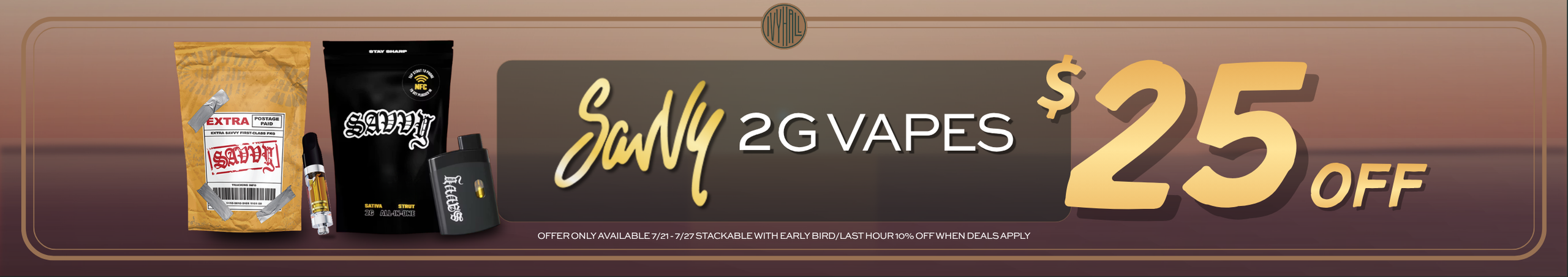 Cannabis Promo, Cannabis Sales, Cannabis Discounts, Cannabis on Sale, Savvy 2g Vapes - $25 Off