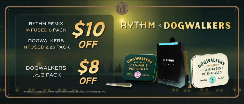 Dogwalker and Rythm Remix Pre-Roll Pack Sale! | Cannabis Discounts