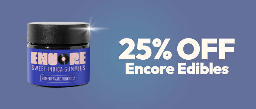 25% OFF Encore Edibles