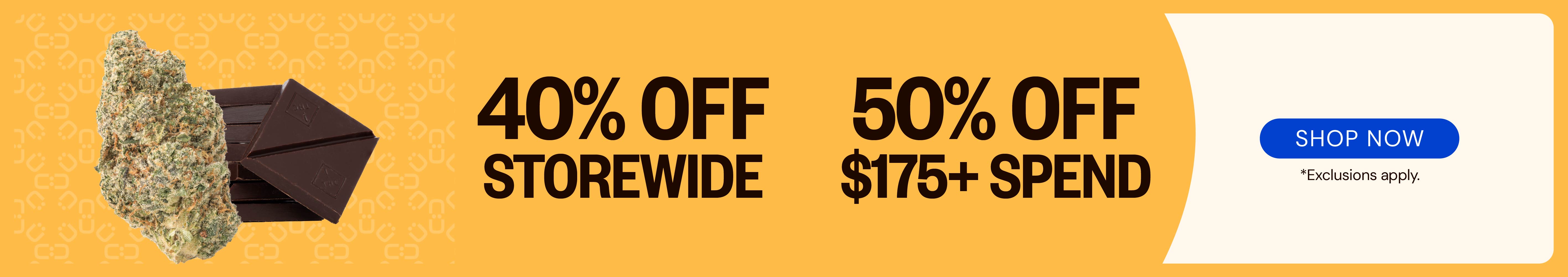 40% OFF storewide or 50% OFF $175 or more!