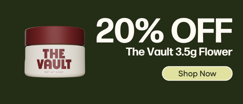 20% OFF The Vault 3.5g Flower