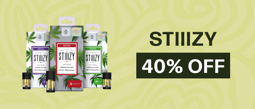 40% OFF STIIIZY *Exclusions