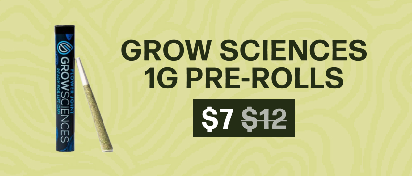 $7 Grow Sciences 1G Pre-rolls *Exclusions