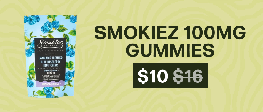 $10 Smokiez 100mg Gummies
