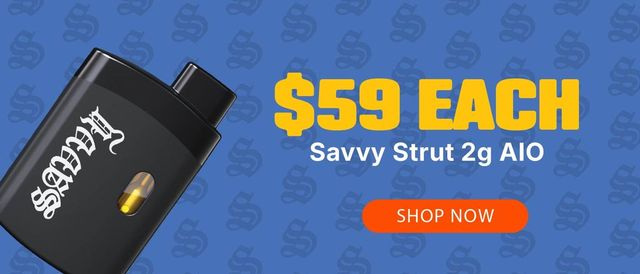Cannabis Promo, Cannabis Sales, Cannabis Discounts, Cannabis on Sale, $59 Savvy Strut 2g AIO