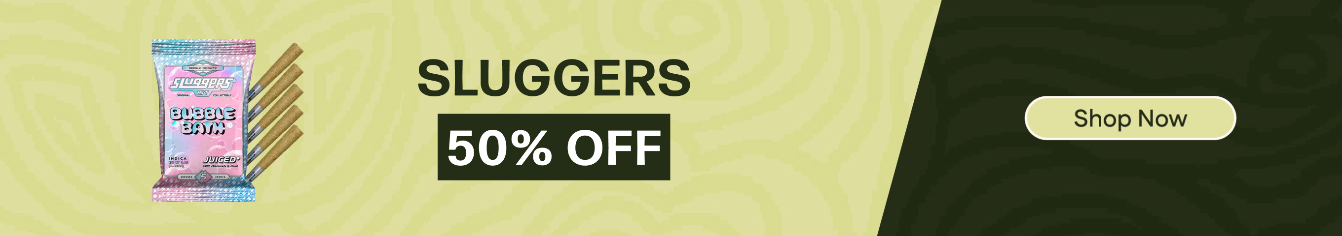 50% Off Sluggers