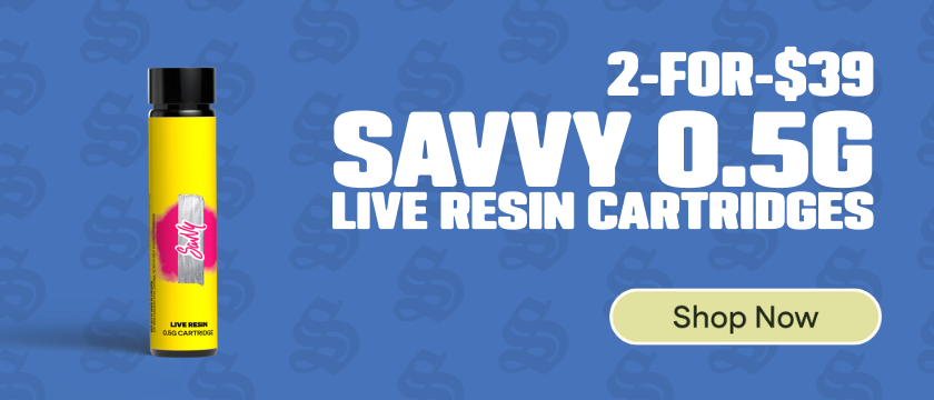 2-for-$39 Savvy Live Resin 0.5g Cartridges