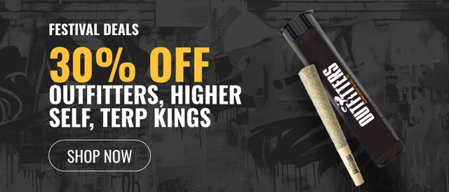 Cannabis Promo, Cannabis Sales, Cannabis Discounts, Cannabis on Sale, 30% Off Outfitters, Higher Self, TerpKings