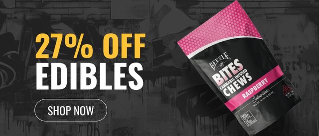 Cannabis Promo, Cannabis Sales, Cannabis Discounts, Cannabis on Sale, 27% off Edibles