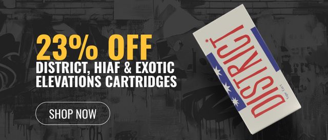 Cannabis Promo, Cannabis Sales, Cannabis Discounts, Cannabis on Sale, 23% off District, HiAf & Exotic Elevations Cartridges