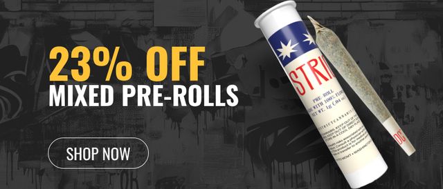 Cannabis Promo, Cannabis Sales, Cannabis Discounts, Cannabis on Sale, 23% off Mixed Pre-rolls