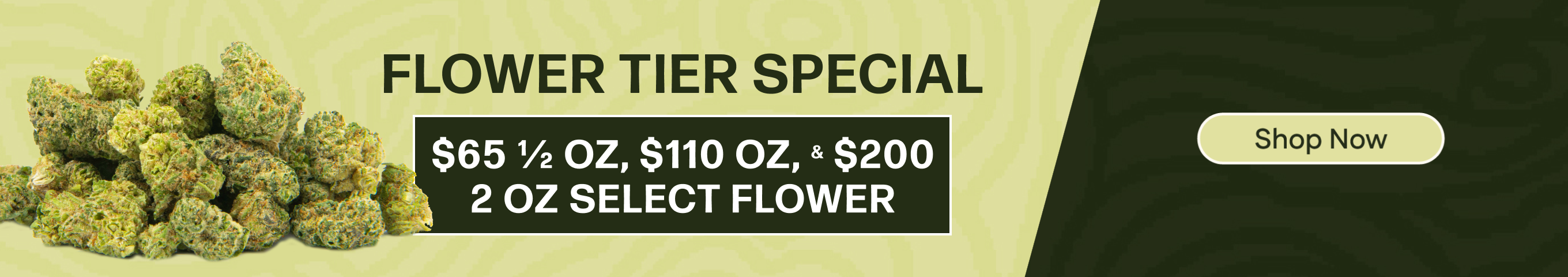$65 1/2 OZ, $110 OZ, $200 2 OZ (Mix & Match) *Select Brands