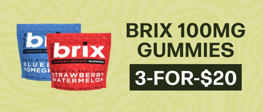 3-for-$20 Brix 100mg Gummies
