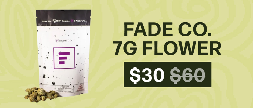 $30 Fade Co. 7G Flower